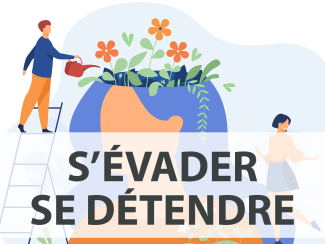 S'évader, se détendre